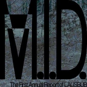 M.I.D. The First Annual Report of LAUSBUB jacket